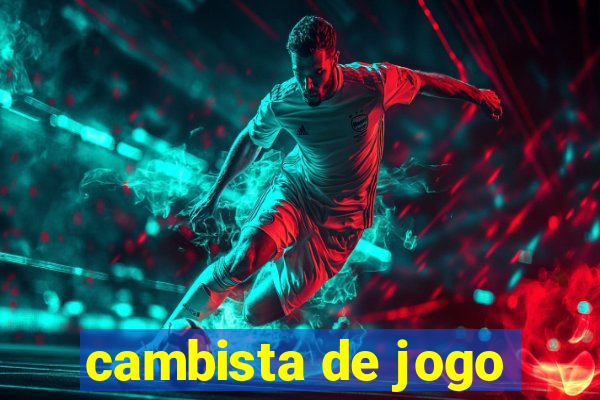 cambista de jogo